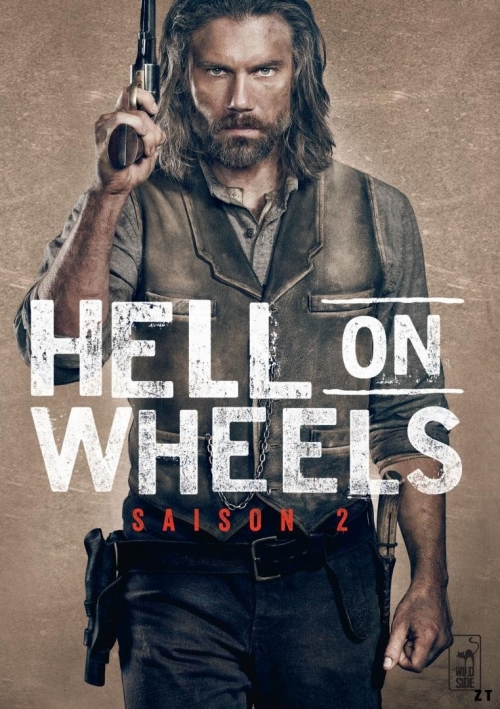 06 - Hell on Wheels - Saison 2 06 - Hell on Wheels - Saison 2