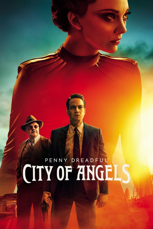 77 - Penny Dreadful: City Of Angels - Saison 1 77 - Penny Dreadful: City Of Angels - Saison 1